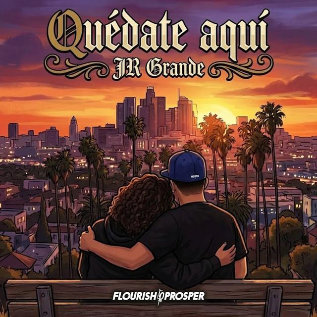 JR Grande - Quédate Aquí